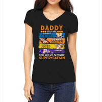 Daddy Dragonball Daddy You Are My Favorite Super Saiyan Funny Vegeta G Women's V-neck T-shirt | Artistshot