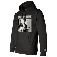 Carl Perkins, Carl, Perkins, Carl Perkin, Carl Perkins Vintage, Carl P Champion Hoodie | Artistshot