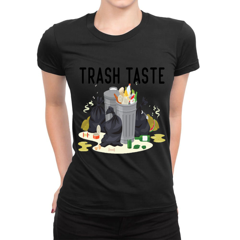 Trash Taste Ladies Fitted T-Shirt by cm-arts | Artistshot