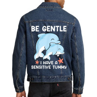 Be Gentle I Have A Sensitive Tummy           (2) Men Denim Jacket | Artistshot