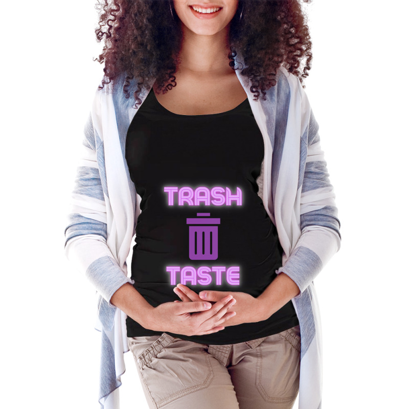 Trash Taste     (6) Maternity Scoop Neck T-shirt by cm-arts | Artistshot