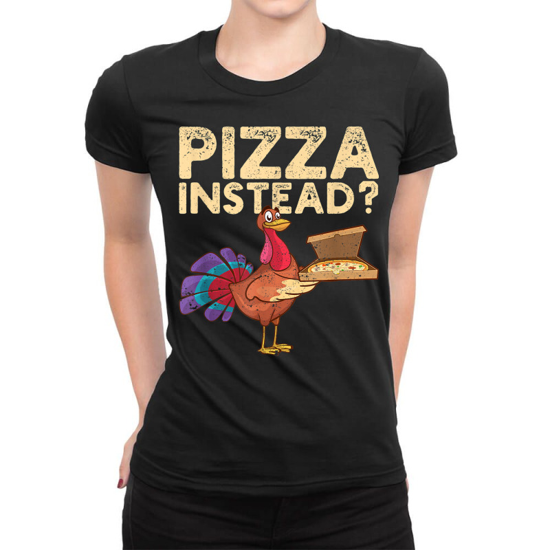 Italia Fall Thanksgiving Turkey Autumn Holiday Pizza Instead Ladies Fitted T-Shirt by Lambent | Artistshot