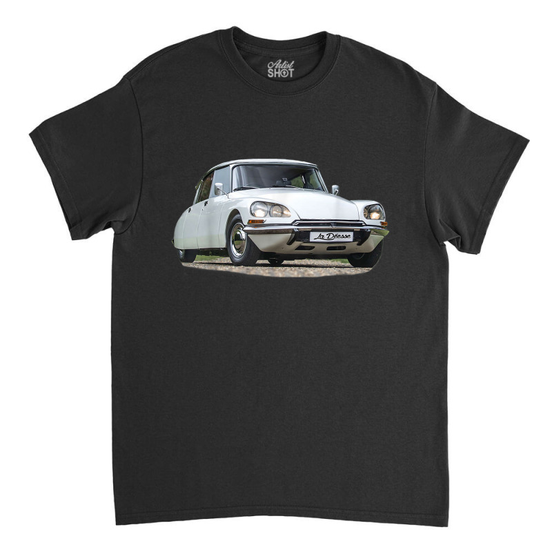 The Goddess, French Car, The Most Beautiful Car, Ds Classic T-shirt | Artistshot