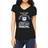 Assistant Principal Cat Lover Gifts It Ain T Easy Being Purr Fect Women's V-neck T-shirt | Artistshot