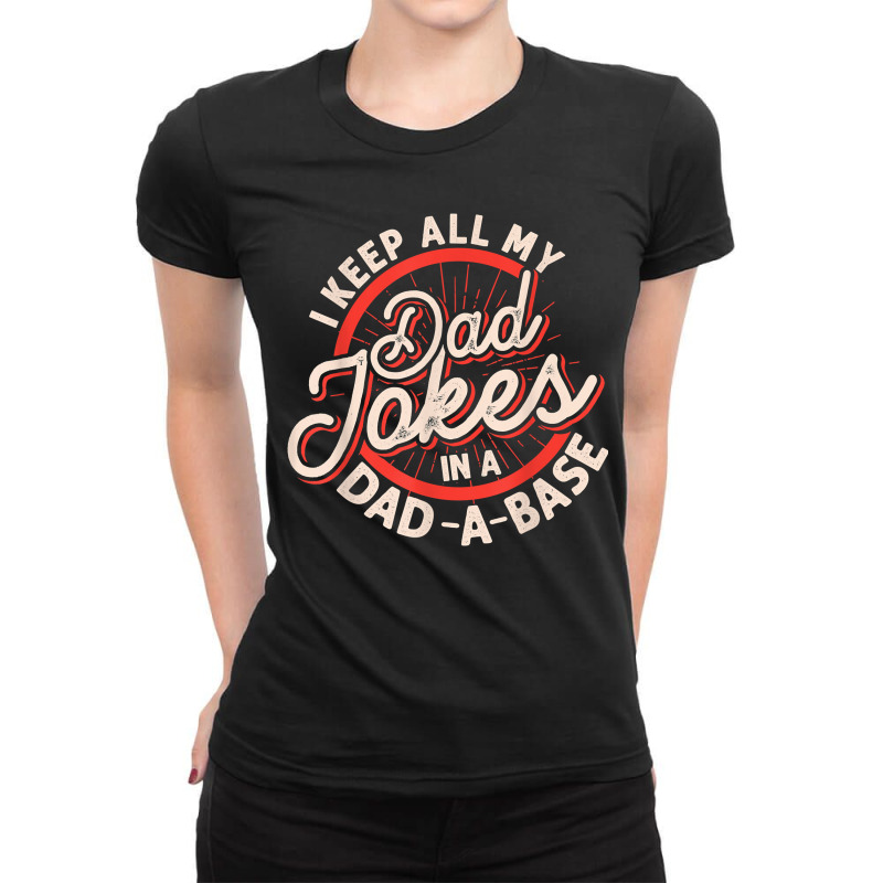 Programmer Dad Nerdy Father Database Geeky Dad Jokes Ladies Fitted T-Shirt by BenedictAguila | Artistshot