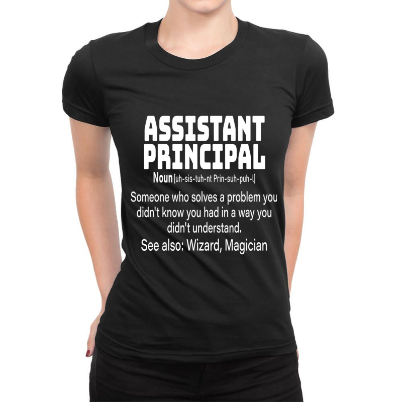 Assistant Principal Noun Definition School Teachers Team Ap Ladies Fitted T-Shirt by MICHAELOHARRA | Artistshot