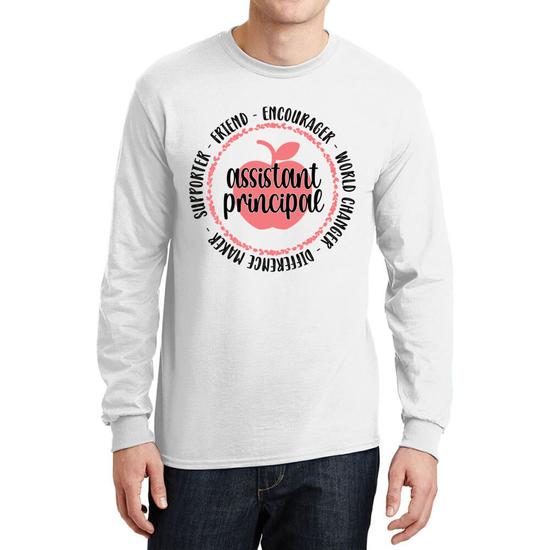 Assistant Principal Appreciation Gifts School Team Long Sleeve Shirts by YURIYAMIGUD | Artistshot