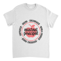 Assistant Principal Appreciation Gifts School Team Classic T-shirt | Artistshot