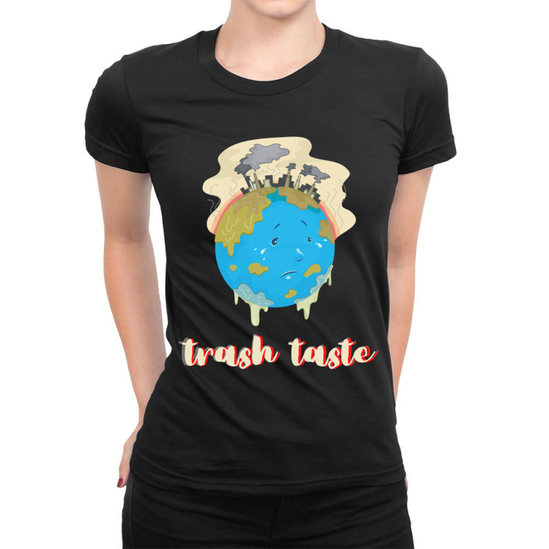 Trash Taste S Ladies Fitted T-Shirt by cm-arts | Artistshot