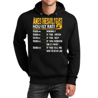 Anesthesiologist Hourly Rate Anesthesiologist Anesthesiology Unisex Hoodie | Artistshot