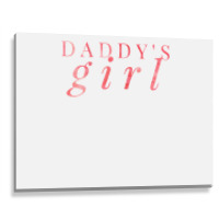 Daddy's Girl Shirt T Shirt Metal Print Horizontal | Artistshot