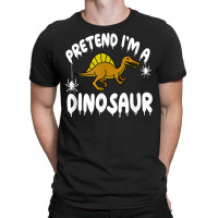 Pretend I'm A Spinosaurus Dinosaur Spooky Simple Quick T-shirt | Artistshot