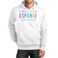 Dimelo En Espanol Por Favor Bilingual Latina Spanish Teacher T Shirt Unisex Hoodie | Artistshot