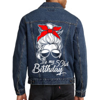 Womens It´s My 53 Birthday With Messy Bun Men Denim Jacket | Artistshot