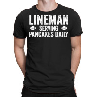 Football Lineman Hoodie   Serving Pancakes Daily T-shirt | Artistshot