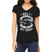 Built Not Bought   More Time Than Money T Shirt Women's V-neck T-shirt | Artistshot