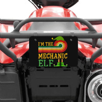 I'm The Mechanic Elf Matching Group Christmas Party Pajama Atv License Plate | Artistshot