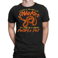 Reptile Keeper Animal Lover Pet Snake Lover Funny Snake T-shirt | Artistshot