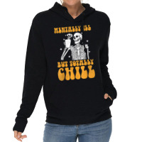 Mentally Ill But Totally Chill Halloween Groovy Skeleton Lightweight Hoodie | Artistshot