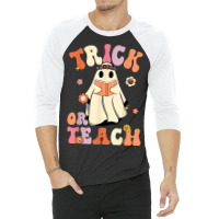 Retro Groovy Trick Or Teach Halloween Floral Ghost Teacher 3/4 Sleeve Shirt | Artistshot