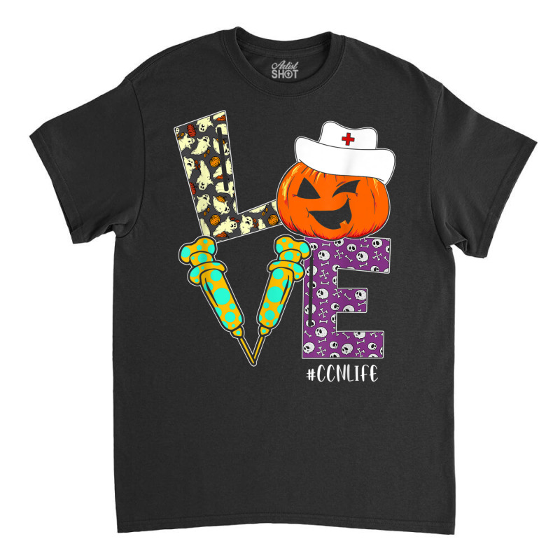 Nurse Halloween Pumpkin Costume Love Ccn Nurse Life Classic T-shirt | Artistshot