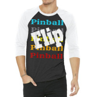 Vintage Pinball Retro Arcade Game Player Flip Winner Winning 3/4 Sleeve Shirt | Artistshot