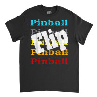 Vintage Pinball Retro Arcade Game Player Flip Winner Winning Classic T-shirt | Artistshot