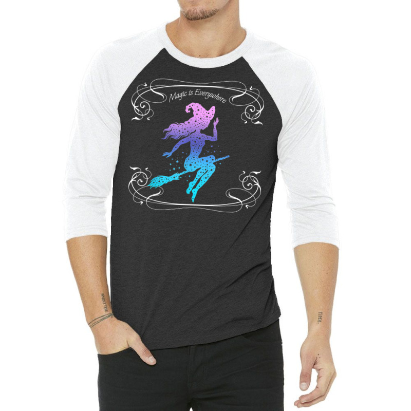 Magic Is Everywhere Witch Flying On A Broomstick Halloween 3/4 Sleeve Shirt | Artistshot