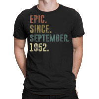 70th Birthday Vintage Epic Since September 1952 T-shirt | Artistshot