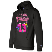 It's My 13th Birthday Doughnut Happy 13 Years Old Girl Kids Champion Hoodie | Artistshot