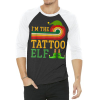 I'm The Tattoo Elf Matching Group Christmas Party Pajama 3/4 Sleeve Shirt | Artistshot