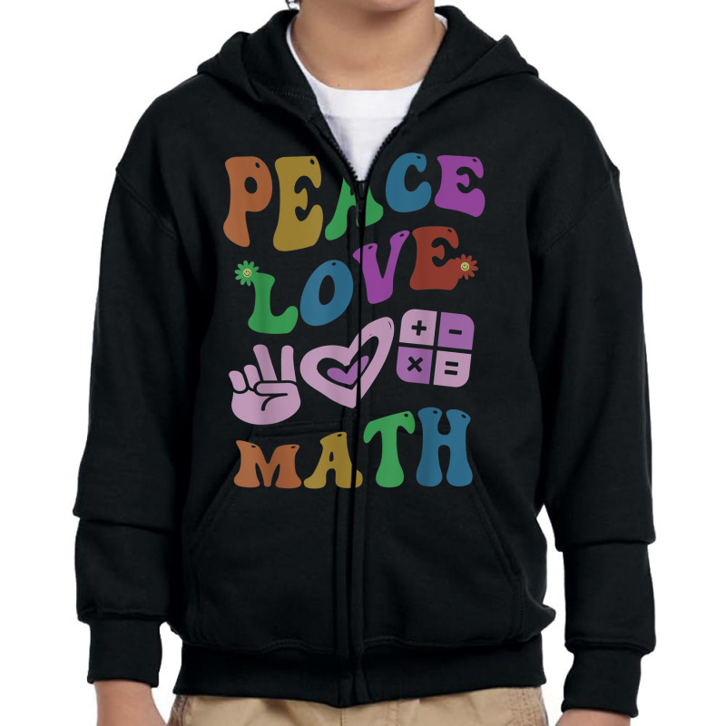 Peace Love Math Retro Stem Teacher Groovy School Youth Zipper Hoodie | Artistshot