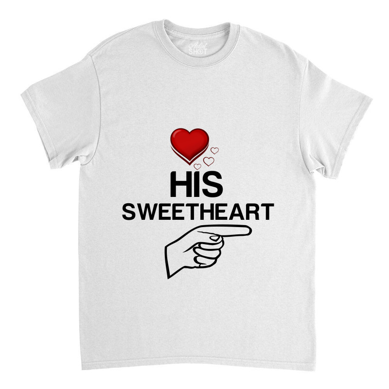 Couple His Sweetheart Classic T-shirt | Artistshot