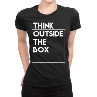 Think Outside The Box Ladies Fitted T-shirt | Artistshot