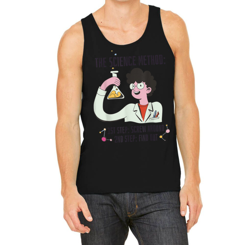 Funny Science Scientist Chemist Screw Around Find Out Method Tank Top | Artistshot