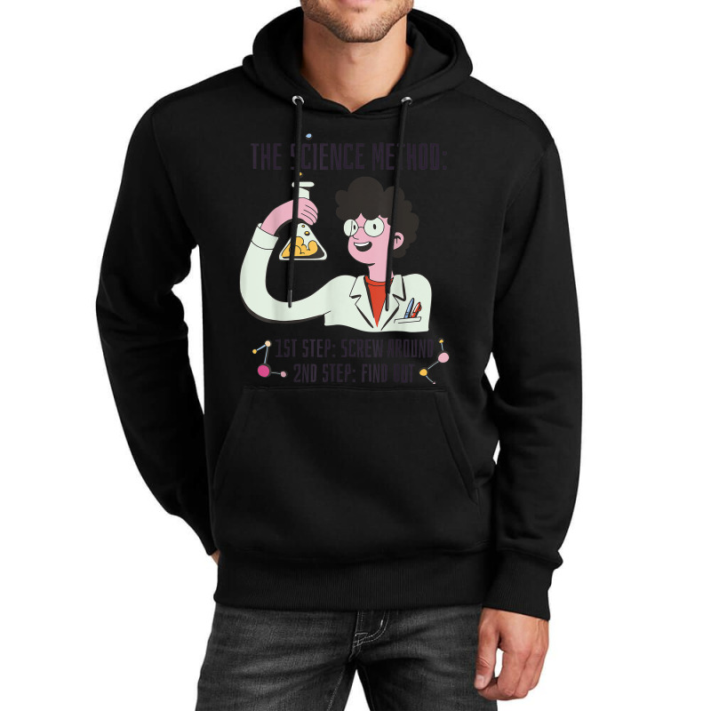 Funny Science Scientist Chemist Screw Around Find Out Method Unisex Hoodie | Artistshot