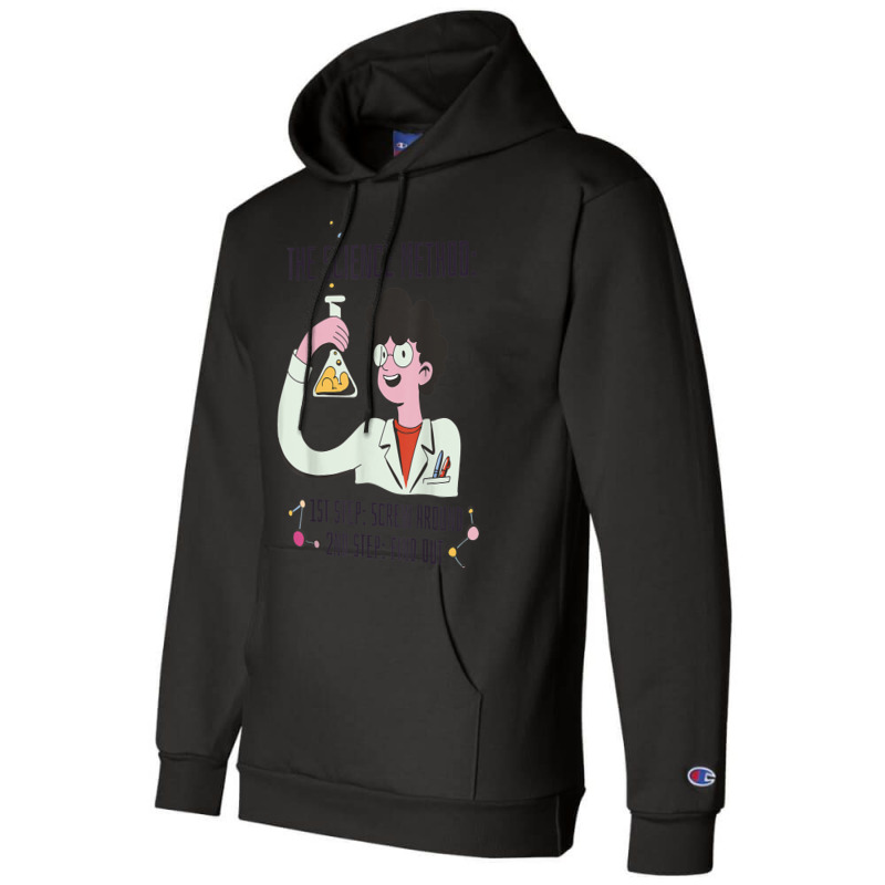 Funny Science Scientist Chemist Screw Around Find Out Method Champion Hoodie | Artistshot