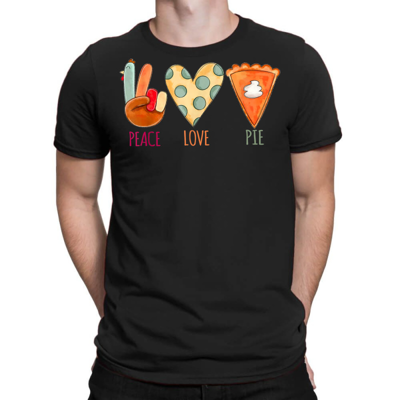 Peace Love Pie Food Fall Turkey Hand Sign Thanksgiving Party T-shirt | Artistshot