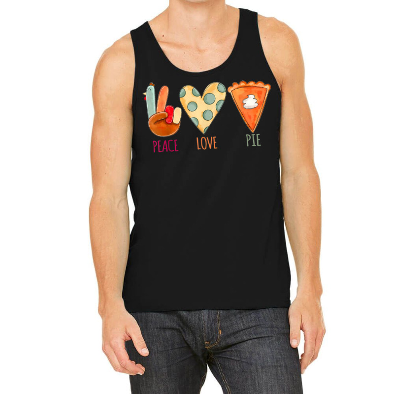 Peace Love Pie Food Fall Turkey Hand Sign Thanksgiving Party Tank Top | Artistshot