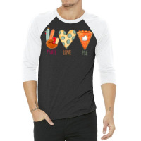 Peace Love Pie Food Fall Turkey Hand Sign Thanksgiving Party 3/4 Sleeve Shirt | Artistshot