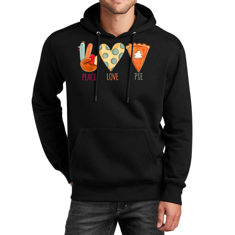 Peace Love Pie Food Fall Turkey Hand Sign Thanksgiving Party Unisex Hoodie | Artistshot