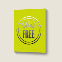 Sugar Free Portrait Canvas Print | Artistshot