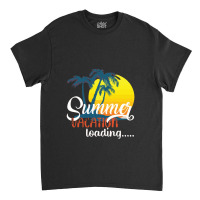 Summer Vacation Loading Classic T-shirt | Artistshot