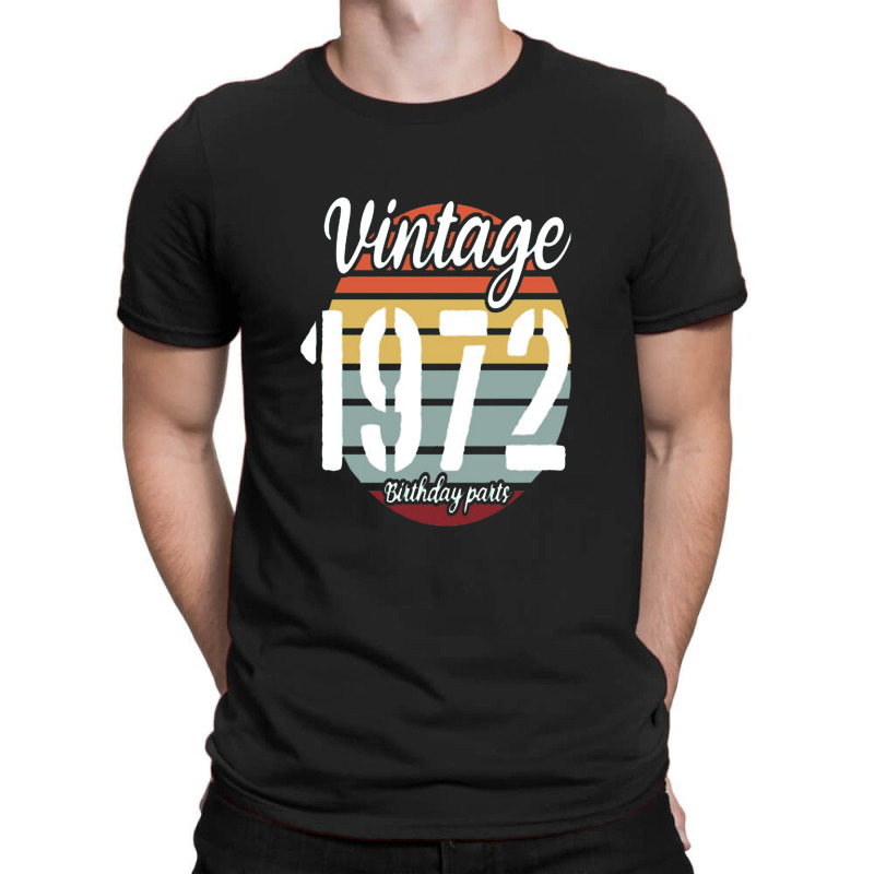 Vintage 1972, 50th Birthday T-shirt | Artistshot