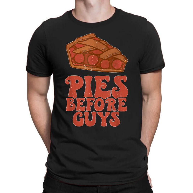 Funny Thanksgiving Pies Before Guys For Women And Girls T-Shirt by URVIBUPADHYAY | Artistshot