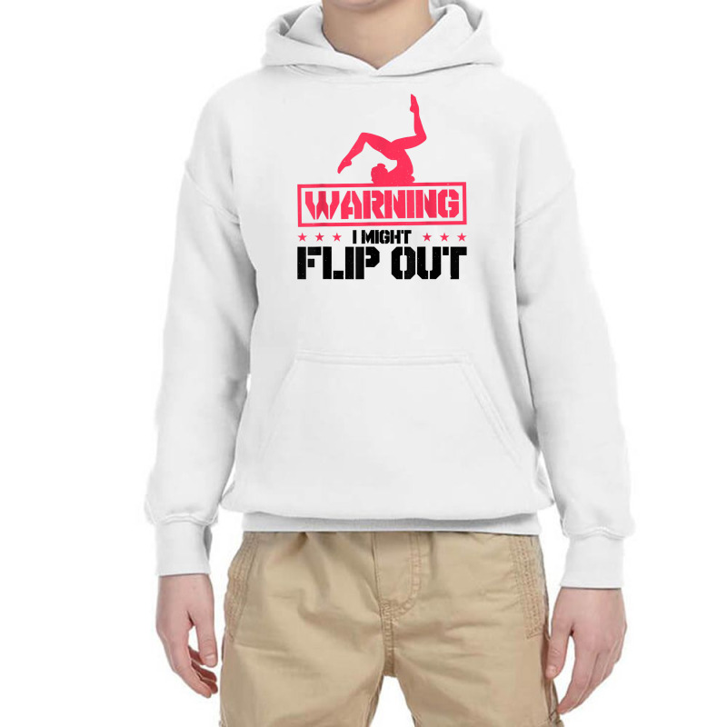 Gymnast And Cheerleader Design Warning I Might Flip Out T Shirt Youth Hoodie | Artistshot