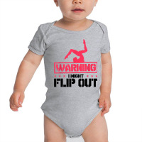 Gymnast And Cheerleader Design Warning I Might Flip Out T Shirt Baby Bodysuit | Artistshot