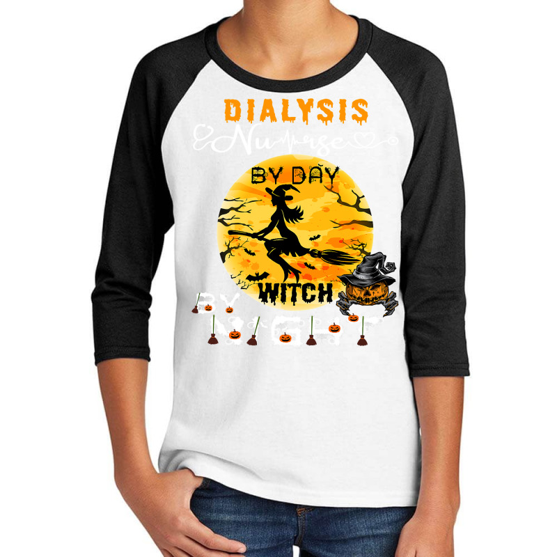 Dialysis Nurse By Day Witch By Night Halloween Nephrology Youth 3/4 Sleeve by badieu97 | Artistshot