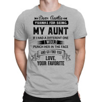 Dear Auntie, Thanks For Being My Aunt T-shirt | Artistshot