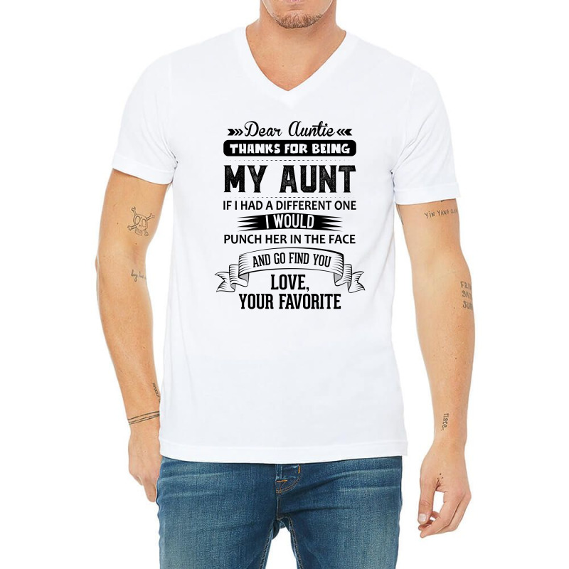 Dear Auntie, Thanks For Being My Aunt V-neck Tee | Artistshot